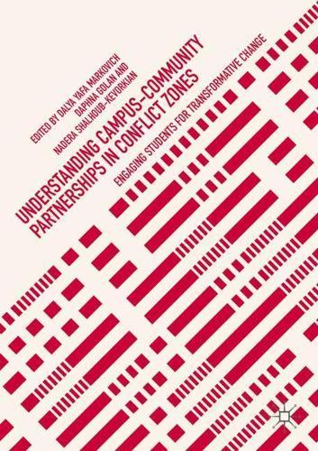 Understanding Campus-Community Partnerships in Conflict Zones: Engaging Students for Transformative Change
