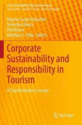 Corporate Sustainability and Responsibility in Tourism: A Transformative Concept