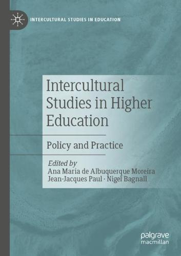 Intercultural Studies in Higher Education: Policy and Practice