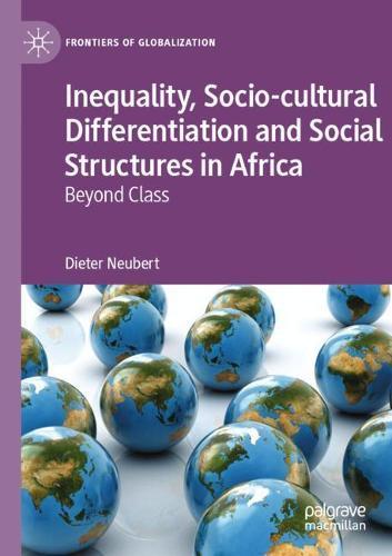Inequality, Socio-cultural Differentiation and Social Structures in Africa: Beyond Class