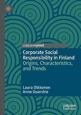 Corporate Social Responsibility in Finland: Origins, Characteristics, and Trends