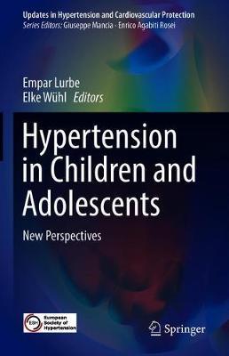 Hypertension in Children and Adolescents: New Perspectives