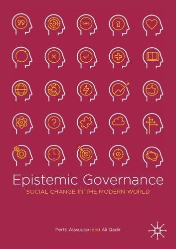 Epistemic Governance: Social Change in the Modern World