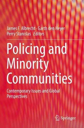 Policing and Minority Communities: Contemporary Issues and Global Perspectives