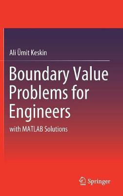 Boundary Value Problems for Engineers: with MATLAB Solutions