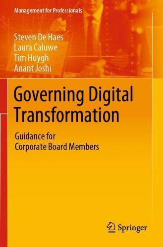 Governing Digital Transformation: Guidance for Corporate Board Members
