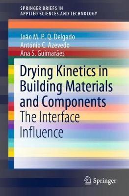 Drying Kinetics in Building Materials and Components: The Interface Influence