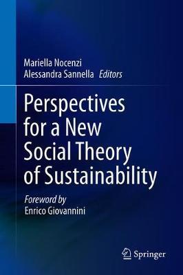 Perspectives for a New Social Theory of Sustainability