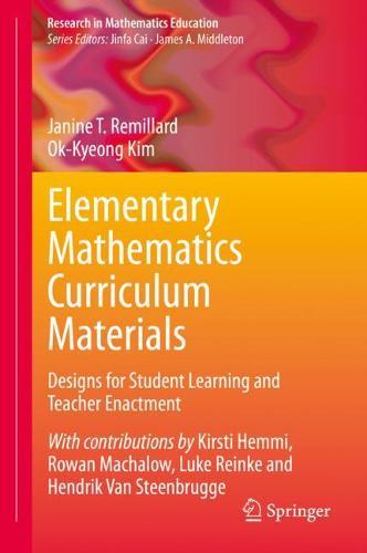 Elementary Mathematics Curriculum Materials: Designs for Student Learning and Teacher Enactment