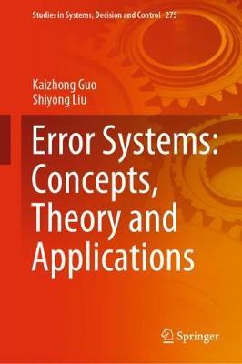 Error Systems: Concepts, Theory and Applications