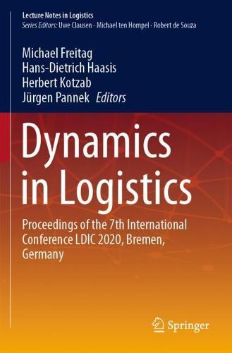 Dynamics in Logistics: Proceedings of the 7th International Conference LDIC 2020, Bremen, Germany