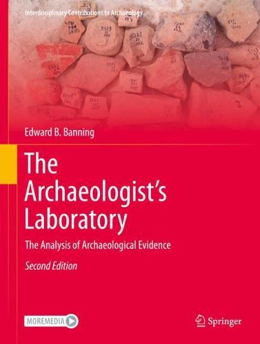 The Archaeologist's Laboratory: The Analysis of Archaeological Evidence