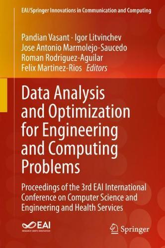 Data Analysis and Optimization for Engineering and Computing Problems: Proceedings of the 3rd EAI International Conference on Computer Science and Engineering and Health Services