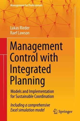 Management Control with Integrated Planning: Models and Implementation for Sustainable Coordination