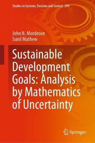 Sustainable Development Goals: Analysis by Mathematics of Uncertainty