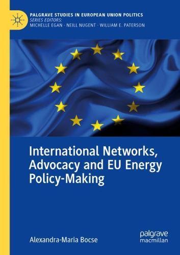 International Networks, Advocacy and EU Energy Policy-Making