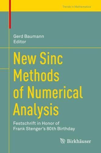 New Sinc Methods of Numerical Analysis: Festschrift in Honor of Frank Stenger's 80th Birthday