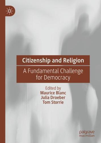 Citizenship and Religion: A Fundamental Challenge for Democracy