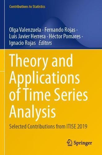 Theory and Applications of Time Series Analysis: Selected Contributions from ITISE 2019