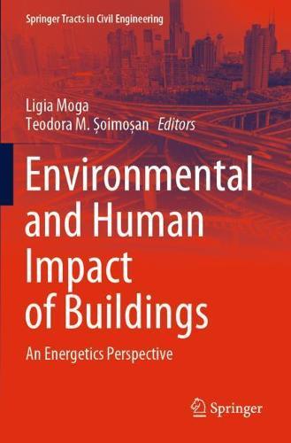 Environmental and Human Impact of Buildings: An Energetics Perspective