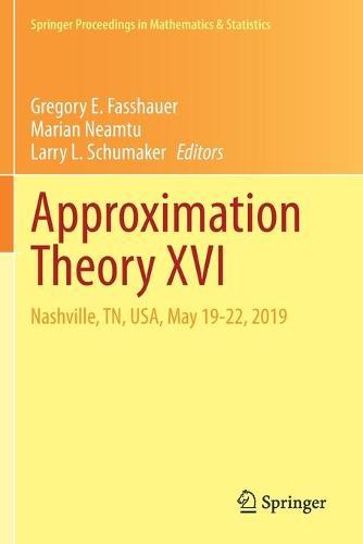 Approximation Theory XVI: Nashville, TN, USA, May 19-22, 2019
