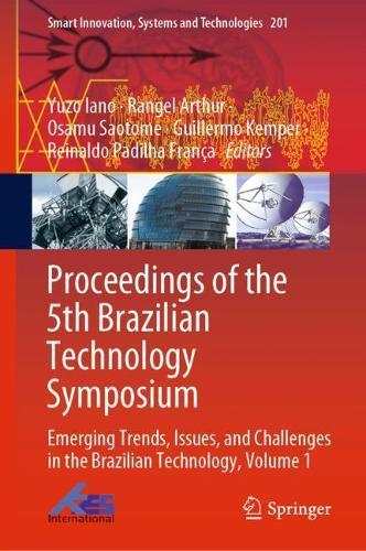 Proceedings of the 5th Brazilian Technology Symposium: Emerging Trends, Issues, and Challenges in the Brazilian Technology, Volume 1