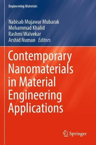 Contemporary Nanomaterials in Material Engineering Applications