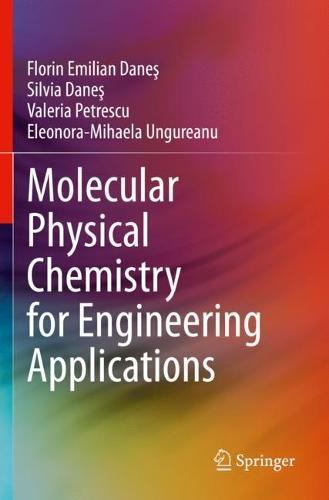 Molecular Physical Chemistry for Engineering Applications