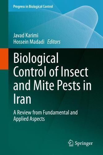 Biological Control of Insect and Mite Pests in Iran: A Review from Fundamental and Applied Aspects