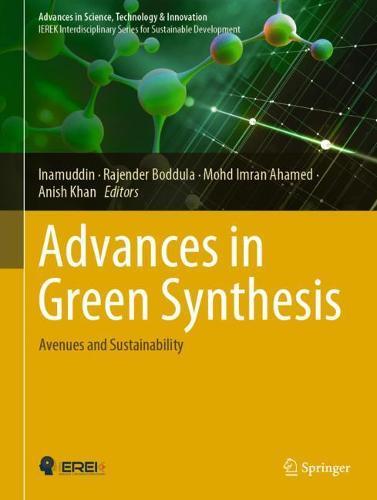 Advances in Green Synthesis: Avenues and Sustainability