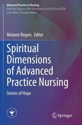 Spiritual Dimensions of Advanced Practice Nursing: Stories of Hope