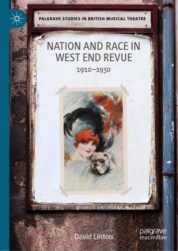 Nation and Race in West End Revue: 1910–1930