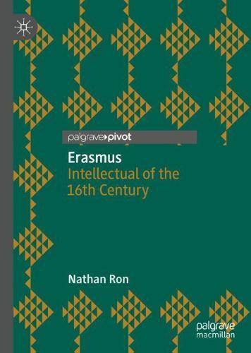 Erasmus: Intellectual of the 16th Century
