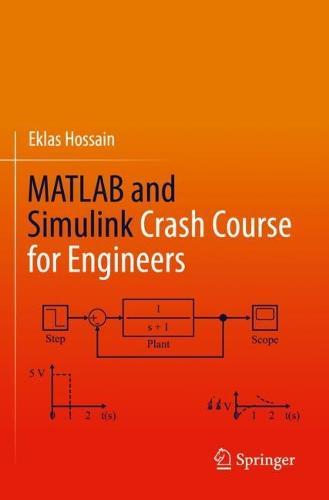 MATLAB and Simulink Crash Course for Engineers