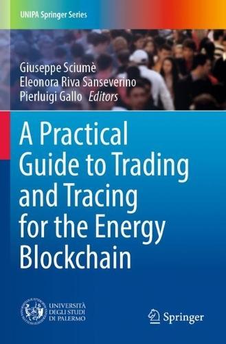 A Practical Guide to Trading and Tracing for the Energy Blockchain