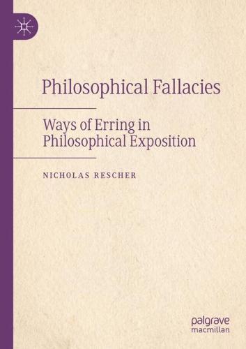 Philosophical Fallacies: Ways of Erring in Philosophical Exposition