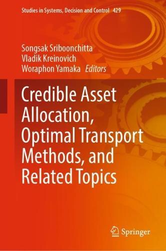 Credible Asset Allocation, Optimal Transport Methods, and Related Topics