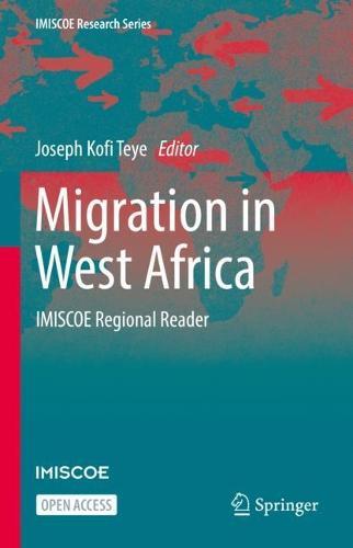 Migration in West Africa: IMISCOE Regional Reader
