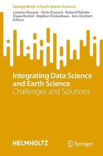 Integrating Data Science and Earth Science: Challenges and Solutions