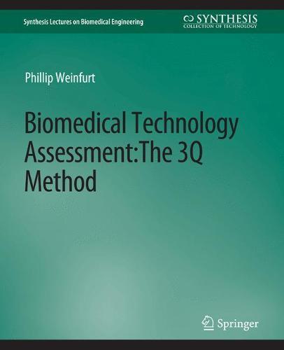 Biomedical Technology Assessment: The 3Q Method
