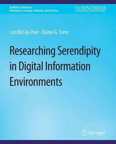 Researching Serendipity in Digital Information Environments