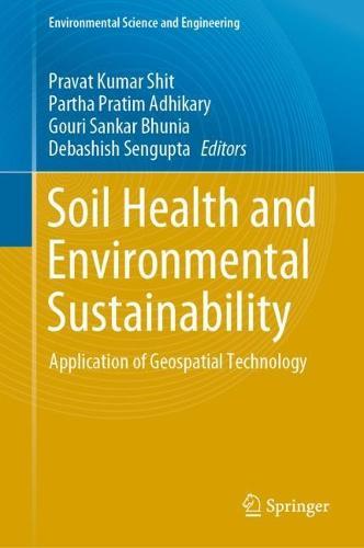 Soil Health and Environmental Sustainability: Application of Geospatial Technology