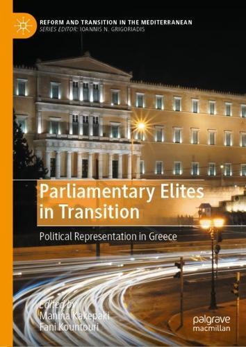 Parliamentary Elites in Transition: Political Representation in Greece