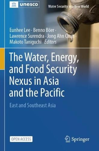 The Water, Energy, and Food Security Nexus in Asia and the Pacific: East and Southeast Asia
