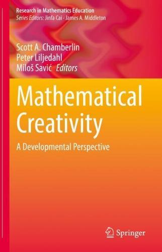 Mathematical Creativity: A Developmental Perspective