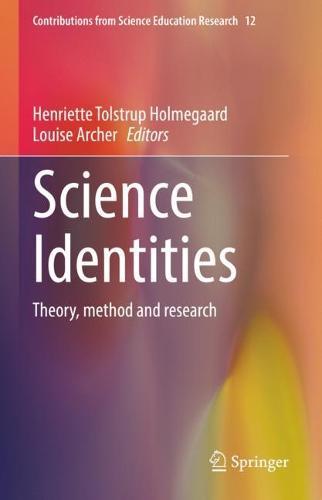 Science Identities: Theory, method and research