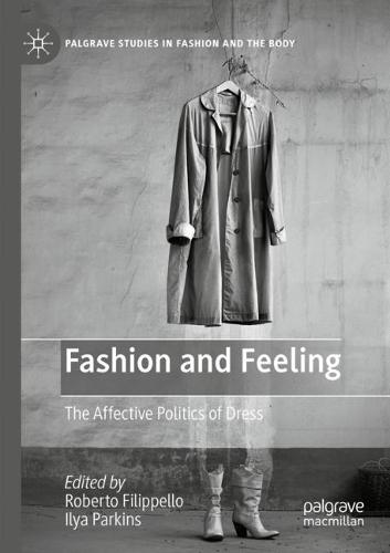 Fashion and Feeling: The Affective Politics of Dress
