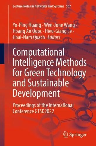 Computational Intelligence Methods for Green Technology and Sustainable Development: Proceedings of the International Conference GTSD2022