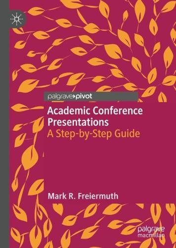 Academic Conference Presentations: A Step-by-Step Guide