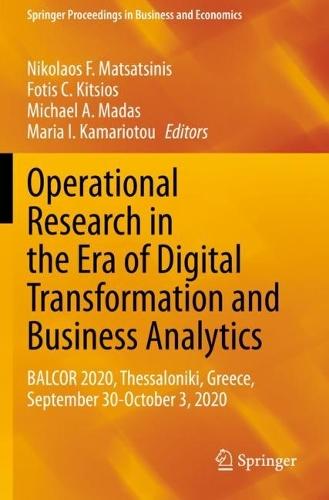 Operational Research in the Era of Digital Transformation and Business Analytics: BALCOR 2020, Thessaloniki, Greece, September 30-October 3, 2020